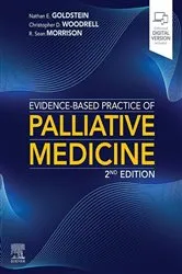 Book cover of Evidence-Based Practice of Palliative Medicine - E-Book (2nd ed.) by Nathan E Goldstein MD