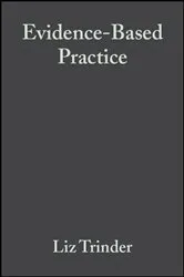 Book cover of Evidence-Based Practice by Liz Trinder