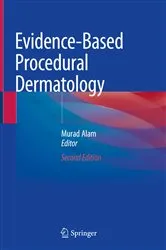 Book cover of Evidence-Based Procedural Dermatology (2nd ed.) by Murad Alam