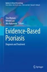 Book cover of Evidence-Based Psoriasis by Tina Bhutani