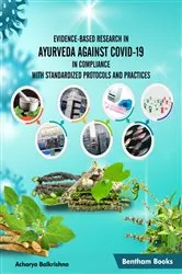 Book cover of Evidence-Based Research in Ayurveda Against COVID-19 in Compliance with Standardized Protocols and Practices by Acharya Balkrishna
