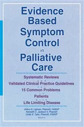 Book cover of Evidence Based Symptom Control in Palliative Care by Linda S. Tyler