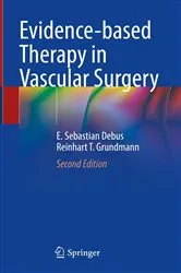 Book cover of Evidence-based Therapy in Vascular Surgery (2nd ed.) by E. Sebastian Debus
