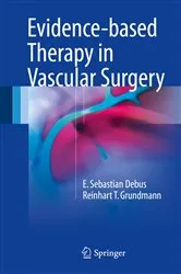 Book cover of Evidence-based Therapy in Vascular Surgery by E. Sebastian Debus