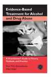 Book cover of Evidence-Based Treatment for Alcohol and Drug Abuse by Paul M.G. Emmelkamp