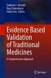 Book cover of Evidence Based Validation of Traditional Medicines by Subhash C. Mandal