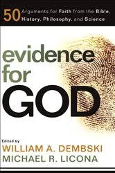 Book cover of Evidence for God by William A. Dembski