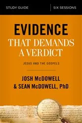 Book cover of Evidence That Demands a Verdict Bible Study Guide by Josh McDowell