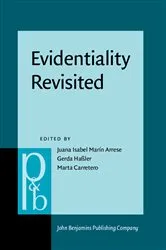 Book cover of Evidentiality Revisited by Juana I. Marín Arrese