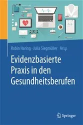 Book cover of Evidenzbasierte Praxis in den Gesundheitsberufen by Robin Haring
