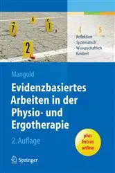 Book cover of Evidenzbasiertes Arbeiten in der Physio- und Ergotherapie (2nd ed.) by Sabine Mangold