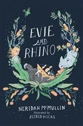 Book cover of Evie and Rhino by Neridah McMullin