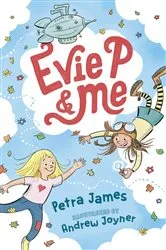 Book cover of Evie P and Me by Petra James