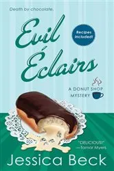 Book cover of Evil Eclairs by Jessica Beck