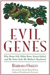 Book cover of Evil Genes by Barbara Oakley