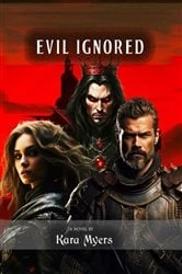 Book cover of Evil Ignored by Kara Myers