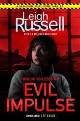 Book cover of Evil Impulse by Leigh Russell