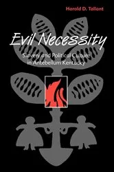 Book cover of Evil Necessity by Harold D. Tallant
