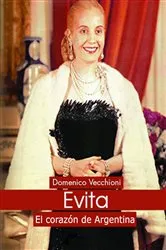Book cover of Evita. El corazón de Argentina by Domenico Vecchiomi