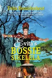 Book cover of Evita's Bossie Sikelela by Evita Bezuidenhout