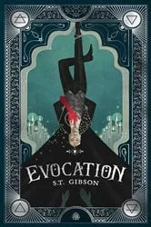 Book cover of Evocation by S.T. Gibson