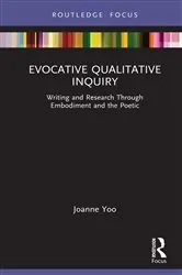 Book cover of Evocative Qualitative Inquiry by Joanne Yoo