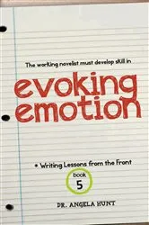 Book cover of Evoking Emotion by Angela E Hunt
