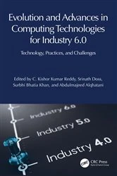 Book cover of Evolution and Advances in Computing Technologies for Industry 6.0 by C. Kishor Kumar Reddy
