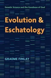 Book cover of Evolution and Eschatology by Unknown