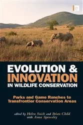 Book cover of Evolution and Innovation in Wildlife Conservation by Brian Child