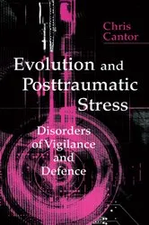 Book cover of Evolution and Posttraumatic Stress by Chris Cantor