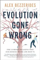 Book cover of Evolution Gone Wrong by Alex Bezzerides