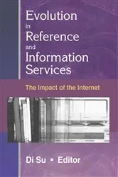 Book cover of Evolution in Reference and Information Services by Unknown