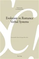 Book cover of Evolution in Romance Verbal Systems by Louis de Saussure