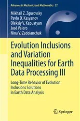 Book cover of Evolution Inclusions and Variation Inequalities for Earth Data Processing III by Unknown