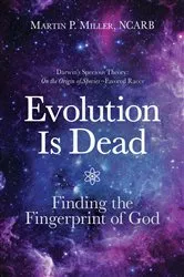 Book cover of Evolution is Dead by Martin P. Miller
