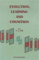 Book cover of Evolution, Learning And Cognition by Y C Lee