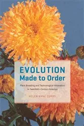 Book cover of Evolution Made to Order by Helen Anne
