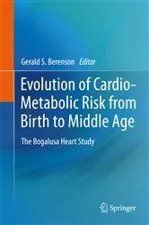 Book cover of Evolution of Cardio-Metabolic Risk from Birth to Middle Age by Unknown