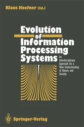 Book cover of Evolution of Information Processing Systems by Klaus Haefner