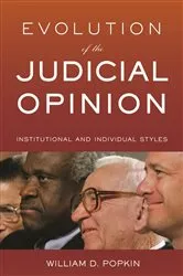 Book cover of Evolution of the Judicial Opinion by William D. Popkin