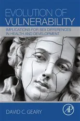 Book cover of Evolution of Vulnerability by David C. Geary
