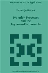 Book cover of Evolution Processes and the Feynman-Kac Formula by Unknown