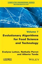 Book cover of Evolutionary Algorithms for Food Science and Technology by Evelyne Lutton