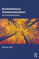 Book cover of Evolutionary Communication by James Lull