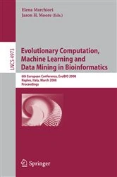Book cover of Evolutionary Computation, Machine Learning and Data Mining in Bioinformatics by Elena Marchiori