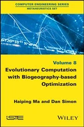 Book cover of Evolutionary Computation with Biogeography-based Optimization by Haiping Ma