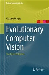 Book cover of Evolutionary Computer Vision by Gustavo Olague