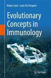 Book cover of Evolutionary Concepts in Immunology by Robert Jack