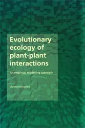 Book cover of Evolutionary Ecology of Plant-Plant Interactions by Christian Damgaard